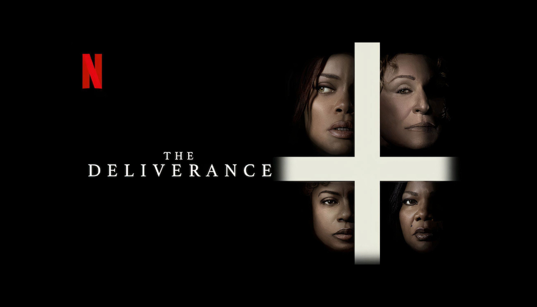 Lee Daniels’ Take On Horror: ‘The Deliverance’ (Film Review)