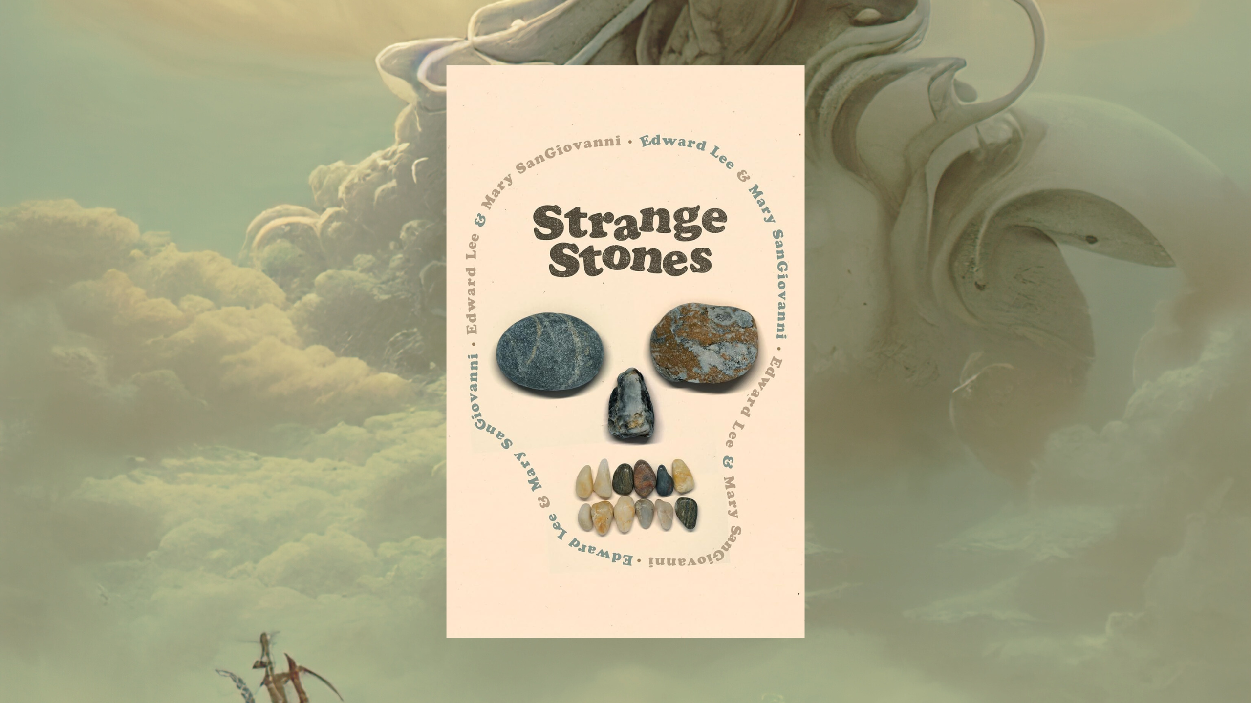 NOT ALL ELDER GODS OF THE VOID: A Review of Strange Stones, by Edward Lee and Mary SanGiovanni