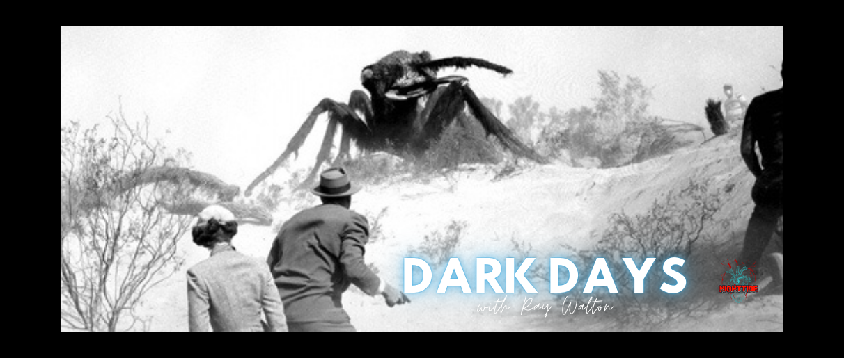 DARK DAYS WITH RAY WALTON NIGHT 16: THEM! (1954)