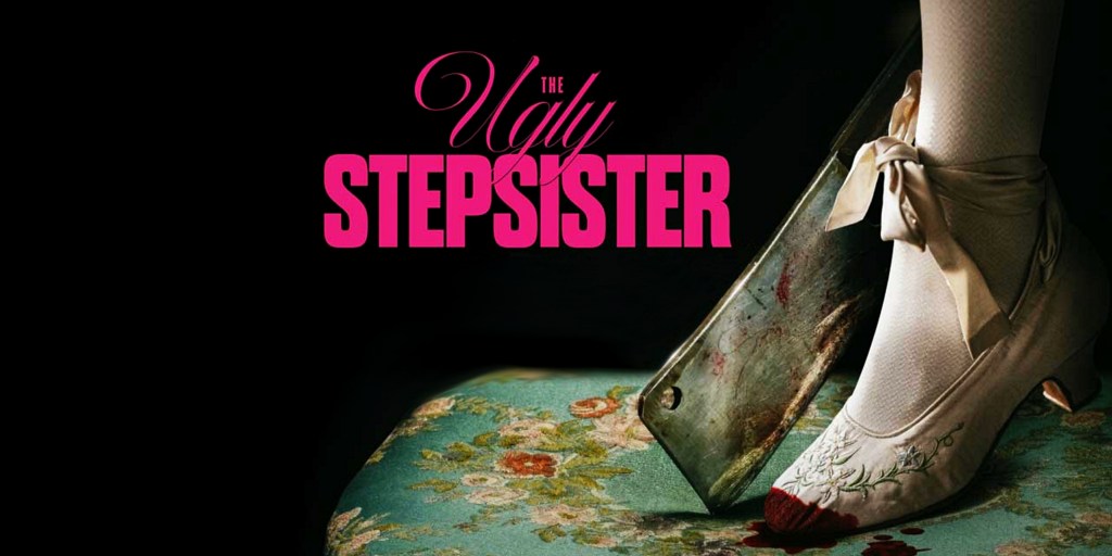 A KINGDOM FOR A FACE: THE VIOLENCE OF BEAUTY IN ‘THE UGLY STEPSISTER’