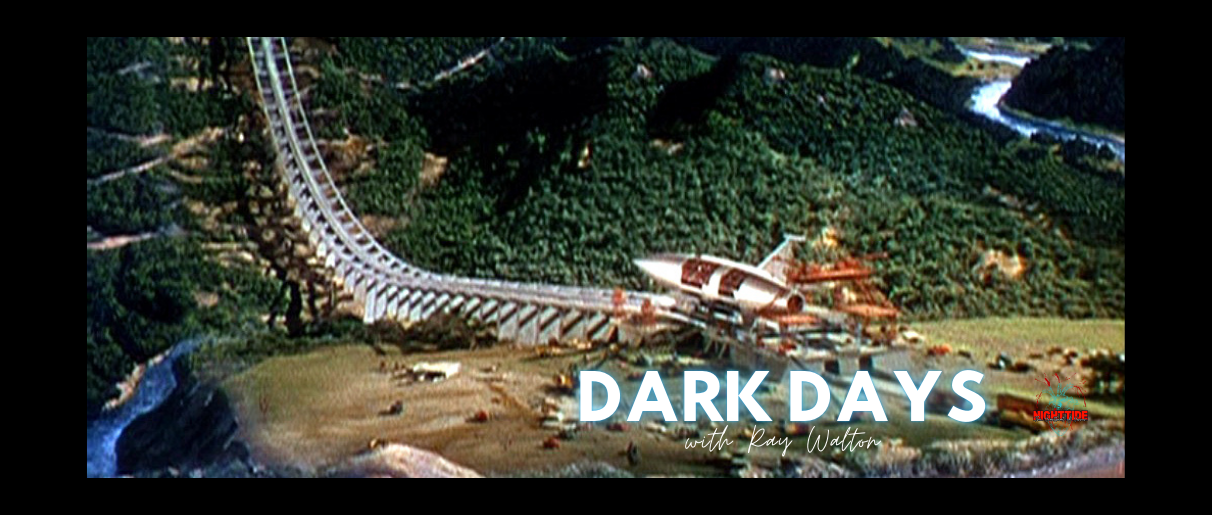 DARK DAYS WITH RAY WALTON NIGHT 19: WHEN WORLDS COLLIDE (1951)