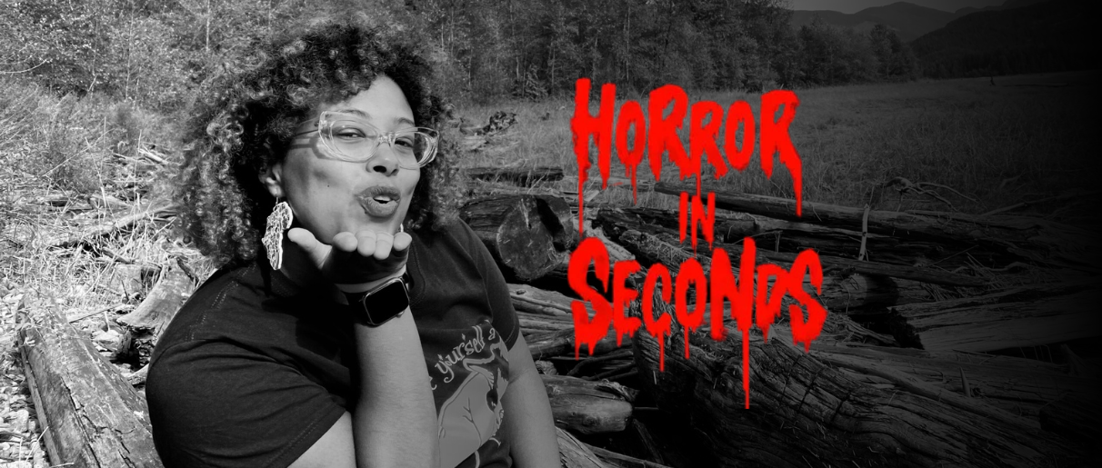 60 SECOND TERROR: HORROR IN SECONDS IS READY FOR YOU!
